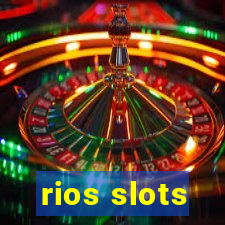 rios slots